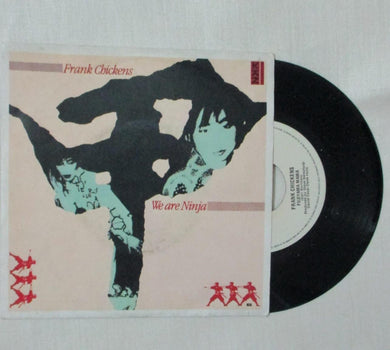 45 giri - 7'' - Frank Chickens - We Are Ninja / Fujiyama Mama