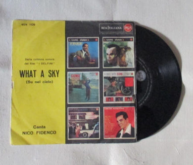 45 giri - 7'' - Nico Fidenco - What A Sky/Su Nel Cielo