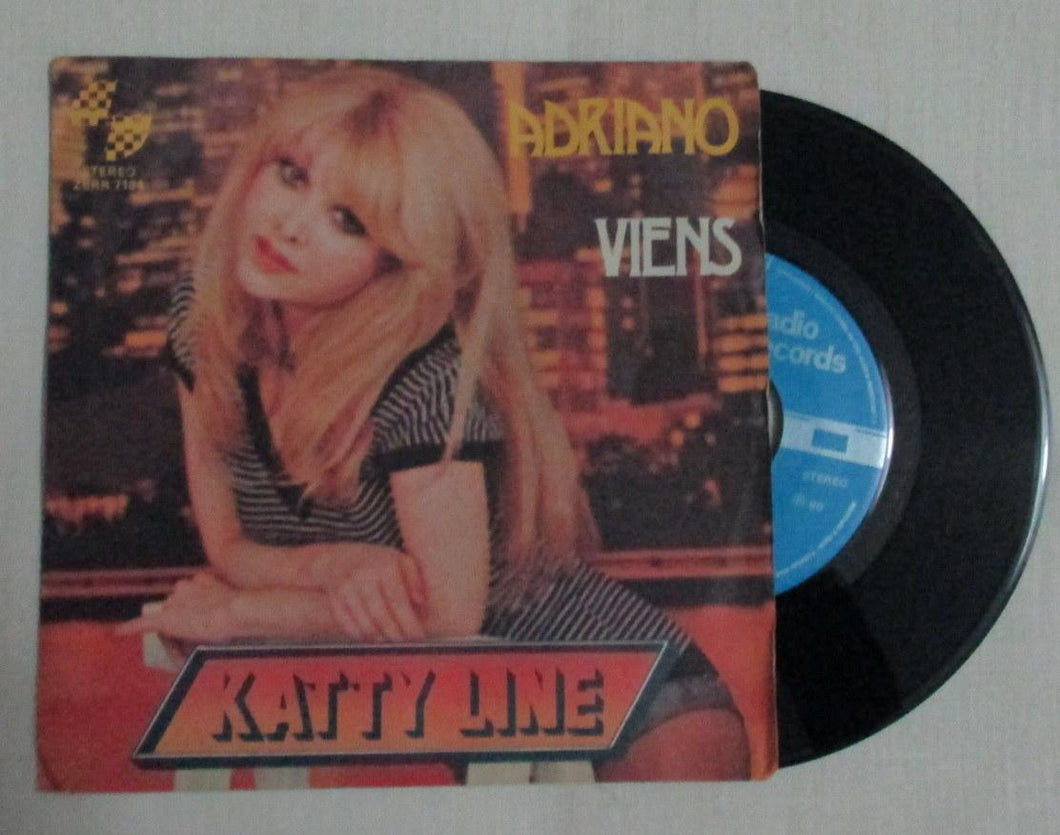 45 giri - 7'' - Katty Line - Adriano / Viens