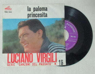 45 giri - 7'' - Luciano Virgili - La Paloma/Princesita