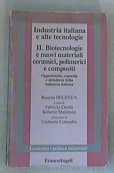Industria italiana e alte tecnologie vol.2/ F. Onida, R. Malaman
